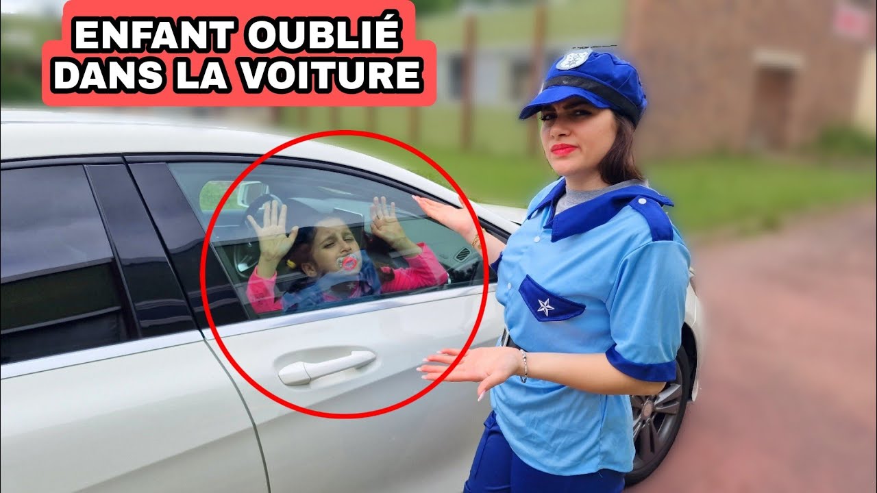 UNE MAMAN QUI A OUBLIÉ SON ENFANT DANS LA VOITURE
