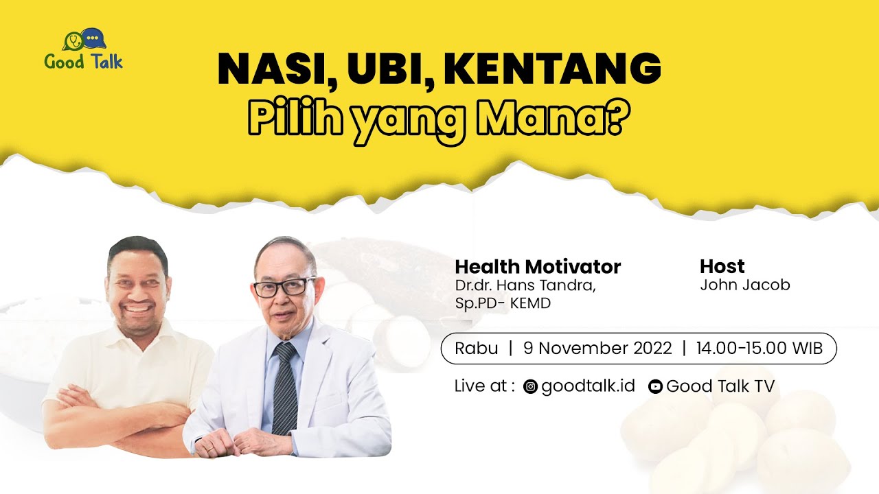 Nasi, Ubi, Kentang. Pilih Yang Mana?? - Good Talk Live 9 November 2022