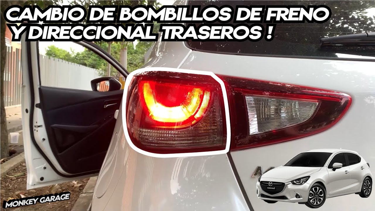 Cambio de bombillos de freno y direccional traseros Mazda 2 Skyactiv