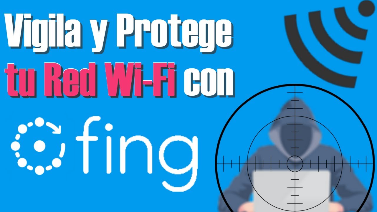 Cómo Escanear tu Wi-Fi, Detectar y Bloquear Intrusos con Fing