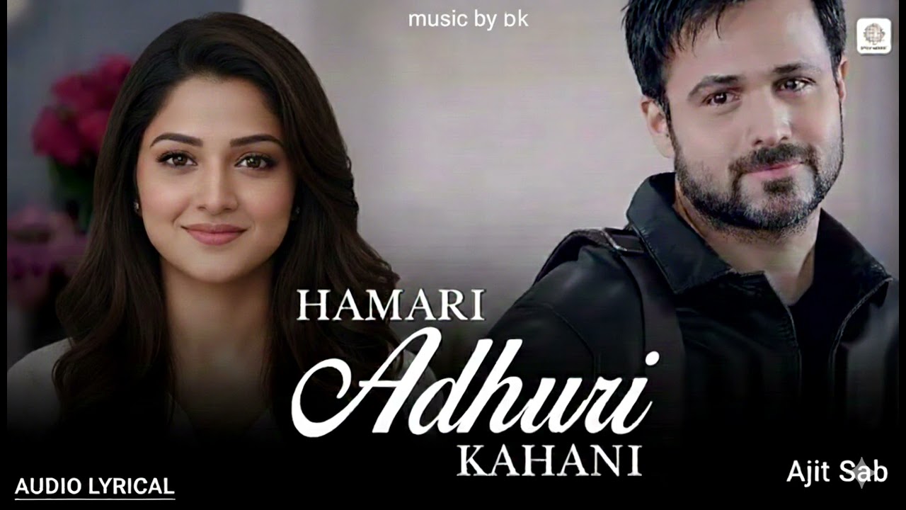 Hamari Adhuri Kahani - Lyrical Song | Arjit Singh | Emraan Hashmi, Vidya Balan | Jeet Gannguli