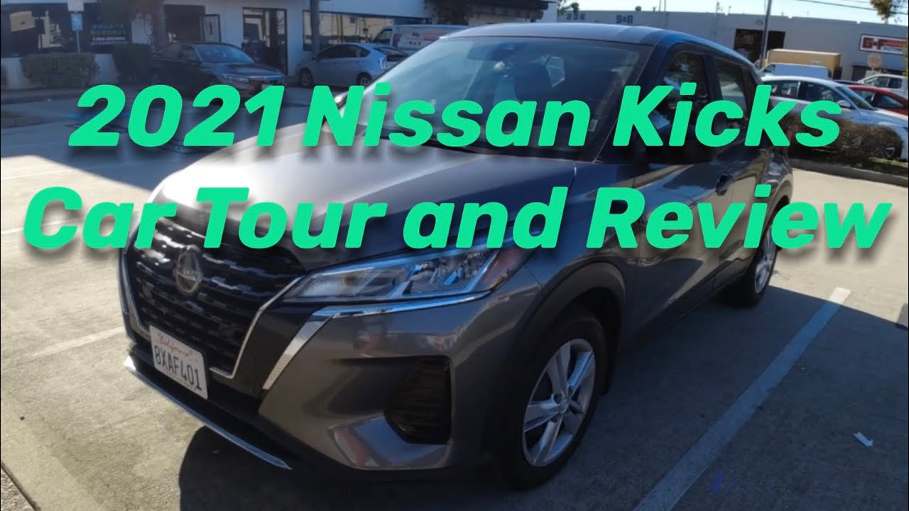 2021 Nissan Kicks - Car Tour & Review