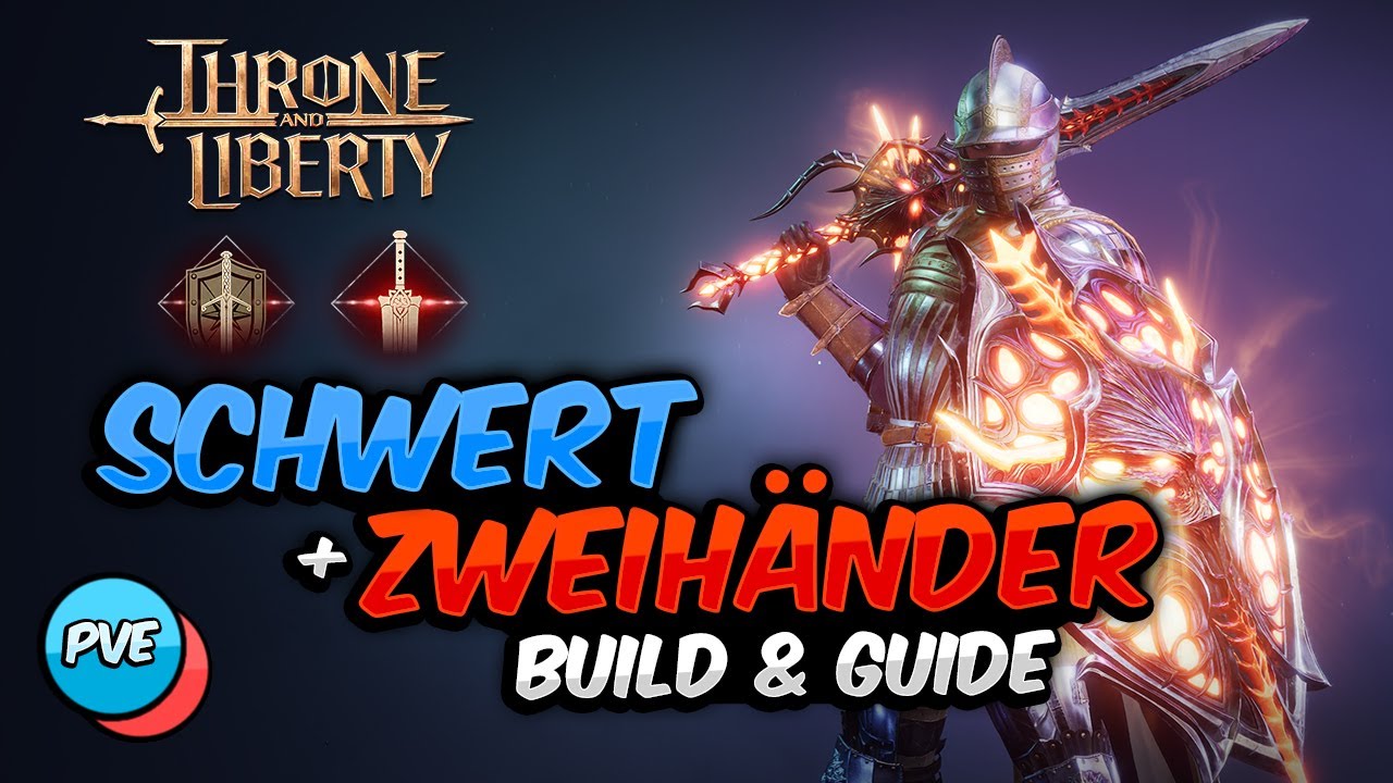 SCHWERT & GROßSCHWERT | Build & Waffen Guide PVE - Throne and Liberty Waffenkombination - B Tank
