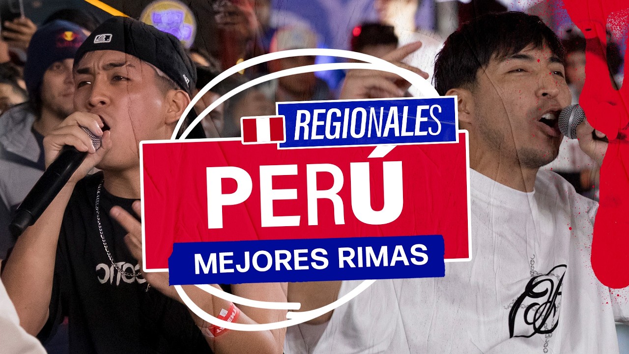 LO MEJOR DE LAS REGIONALES PER&Uacute; 2025 | Red Bull Batalla