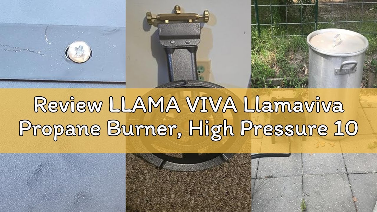 Review LLAMA VIVA Llamaviva Propane Burner, High Pressure 100,000 BTUs Single Gas Stove with Water B