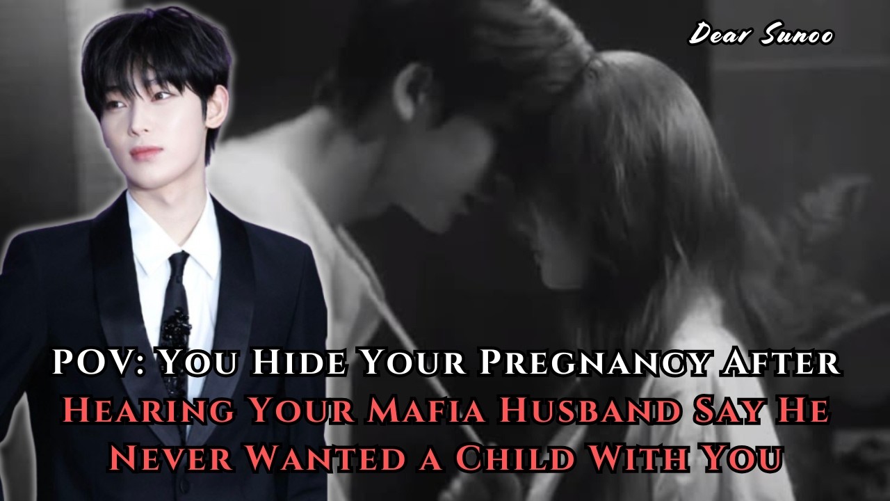 POV: You Hide Your Pregnancy After Hearing Your Mafia Husband Say He Never... | Sunoo FF