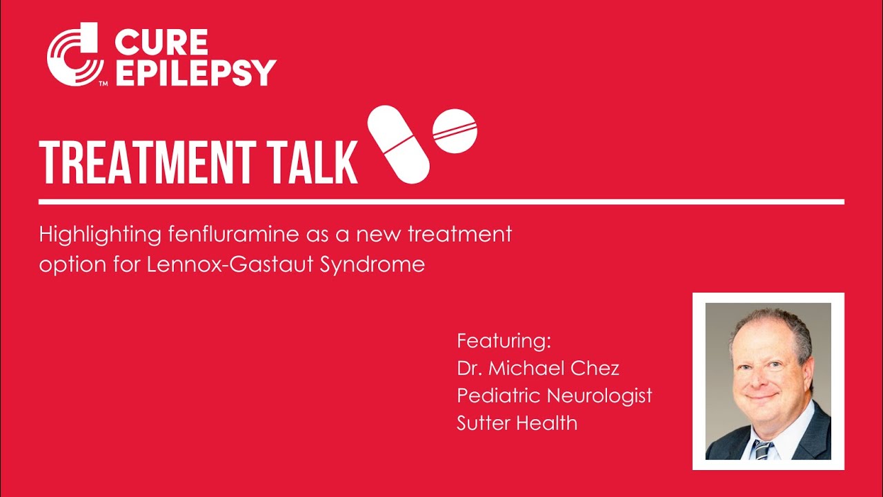 Treatment Talk - Fenfluramine