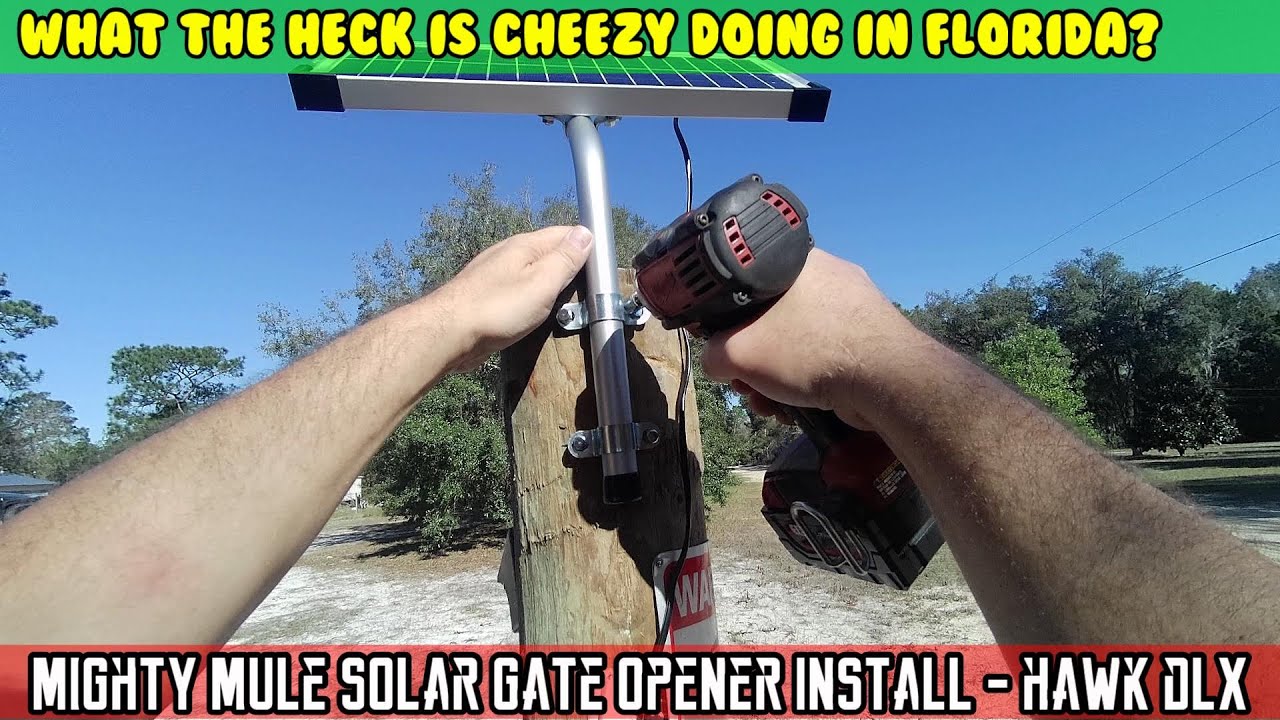 (S6 E1) Mighty Mule MM271 Solar Gate Opener install. HAWK DLX 250 rip to Harbor Freight and Ace