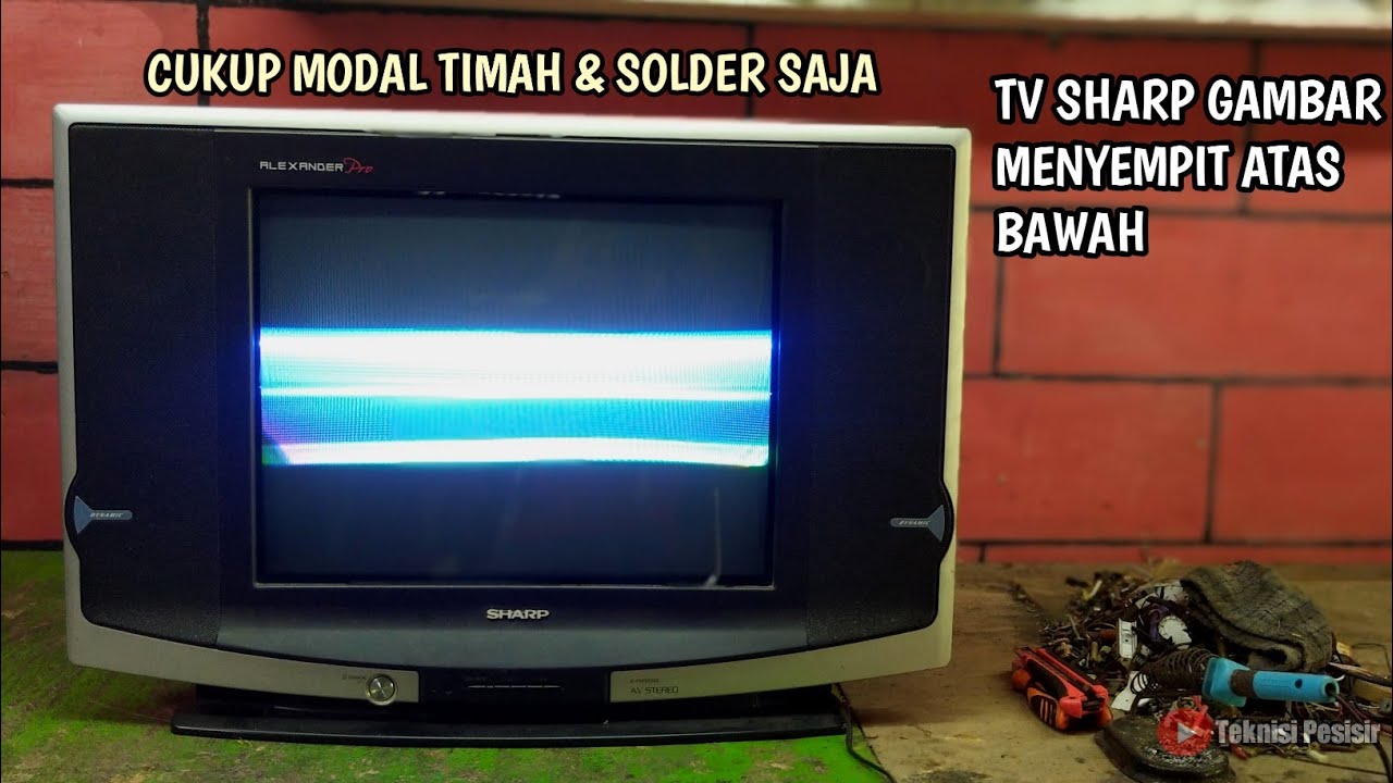 cara memperbaiki tv sharp gambar menyempit atas bawah