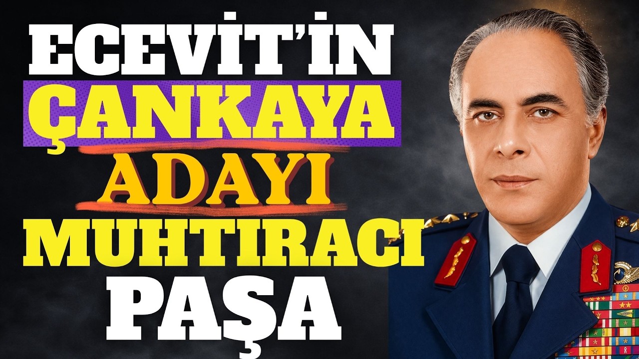 Ecevit’in Cumhurbaşkanı adayı yaptığı Muhtıracı Orgeneralin hikayesi
