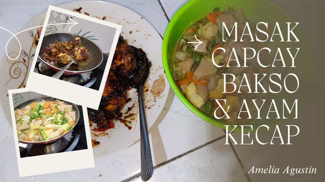 Vlog masak masak lagi, kali ini aku masak capcay bakso dan ayam kecap