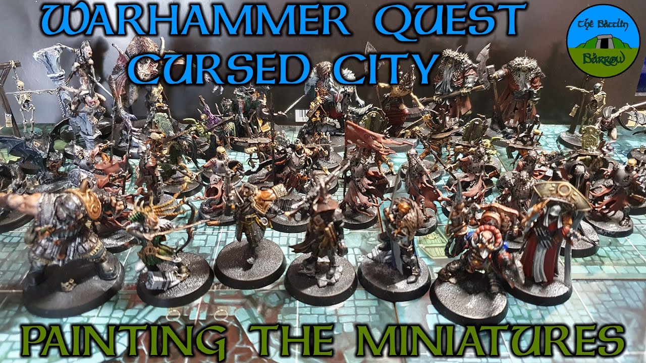 Warhammer Quest Cursed City - Painting the Miniatures