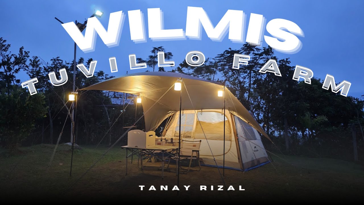 CAMPING SERIES: WILMIS TUVILLO FARM - Tanay, Rizal (Silent vlog) Naturehike Village 5.0