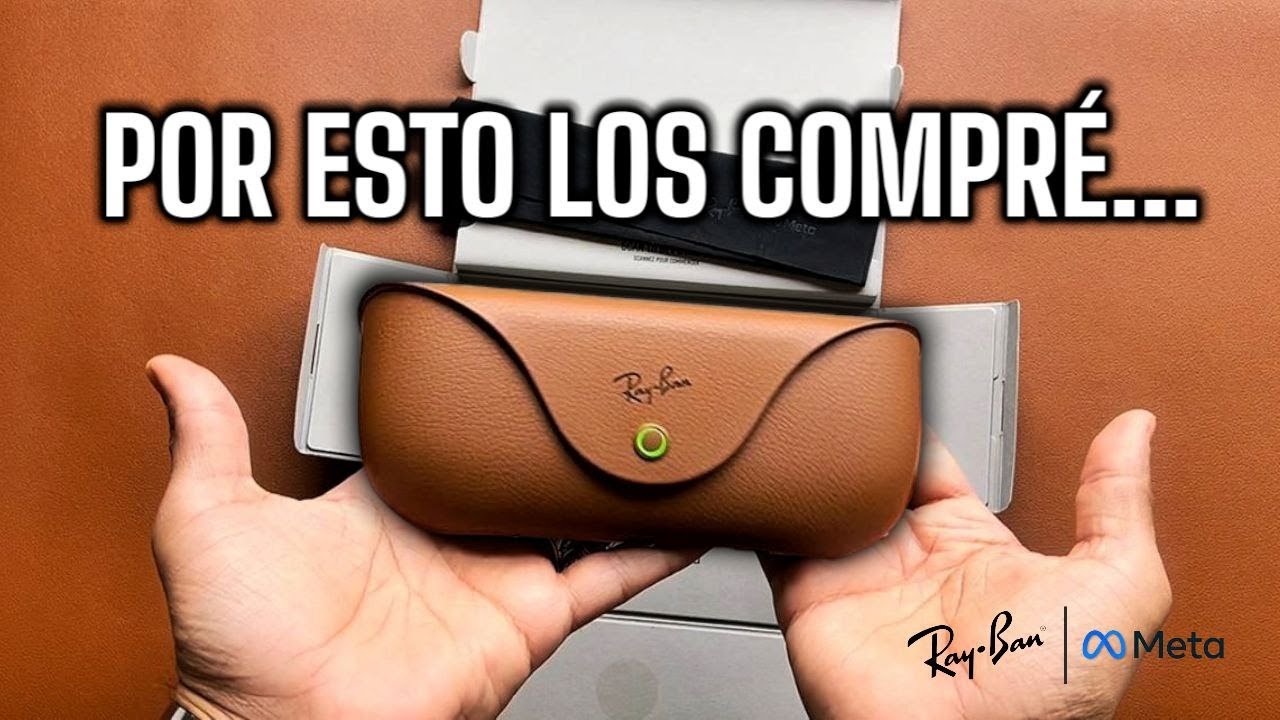 ¿VALEN LA PENA? LA OPINION MAS HONESTA QUE PUEDES ENCONTRAR DE LAS GAFAS INTELIGENTES RAY-BAN  GEN 2