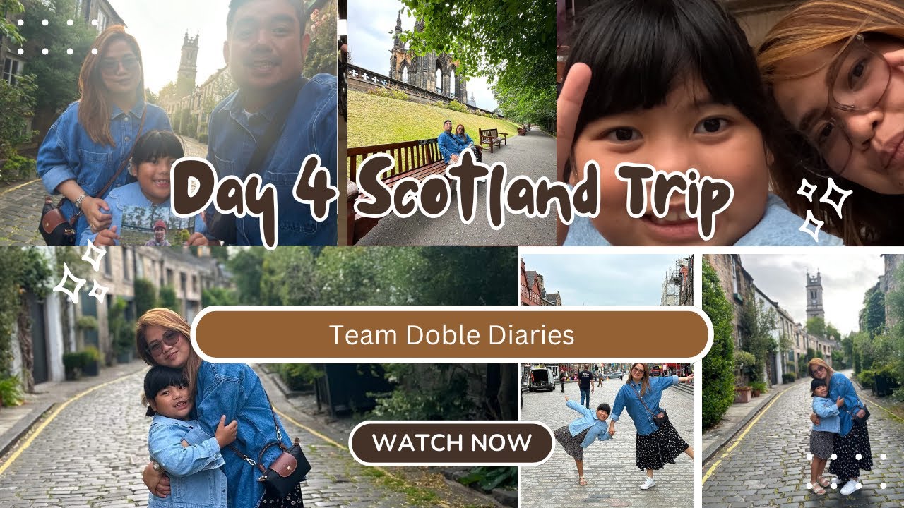 Day 4 in Scotland | Exploring Edinburgh with Family | Travel Vlog 🇬🇧✨ #pinoyfamilyabroad