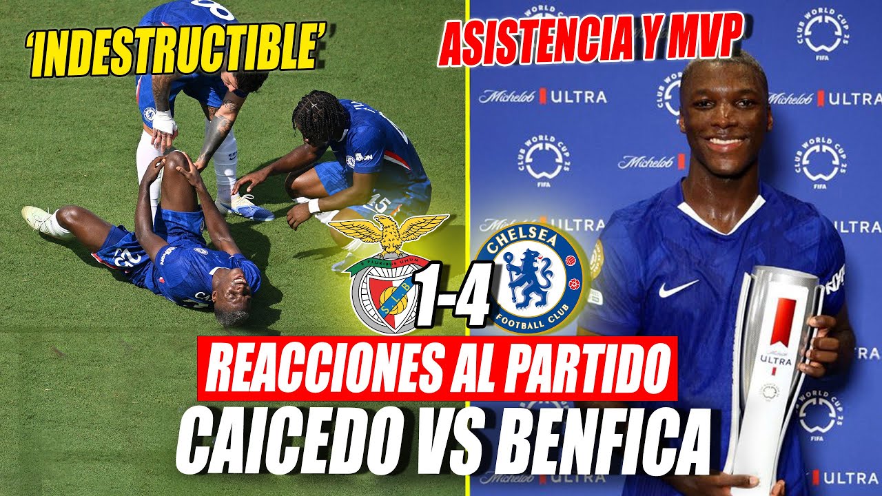 🏆 'MVP y ASISTENCIA del INDESTRUCTIBLE MOI' | ESTO DIJO LA PRENSA de MOISES CAICEDO vs BENFICA