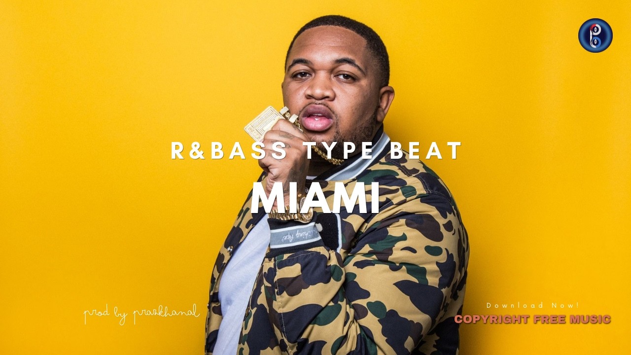 Miami | R&Bass Type Beat [Copyright Free Music]
