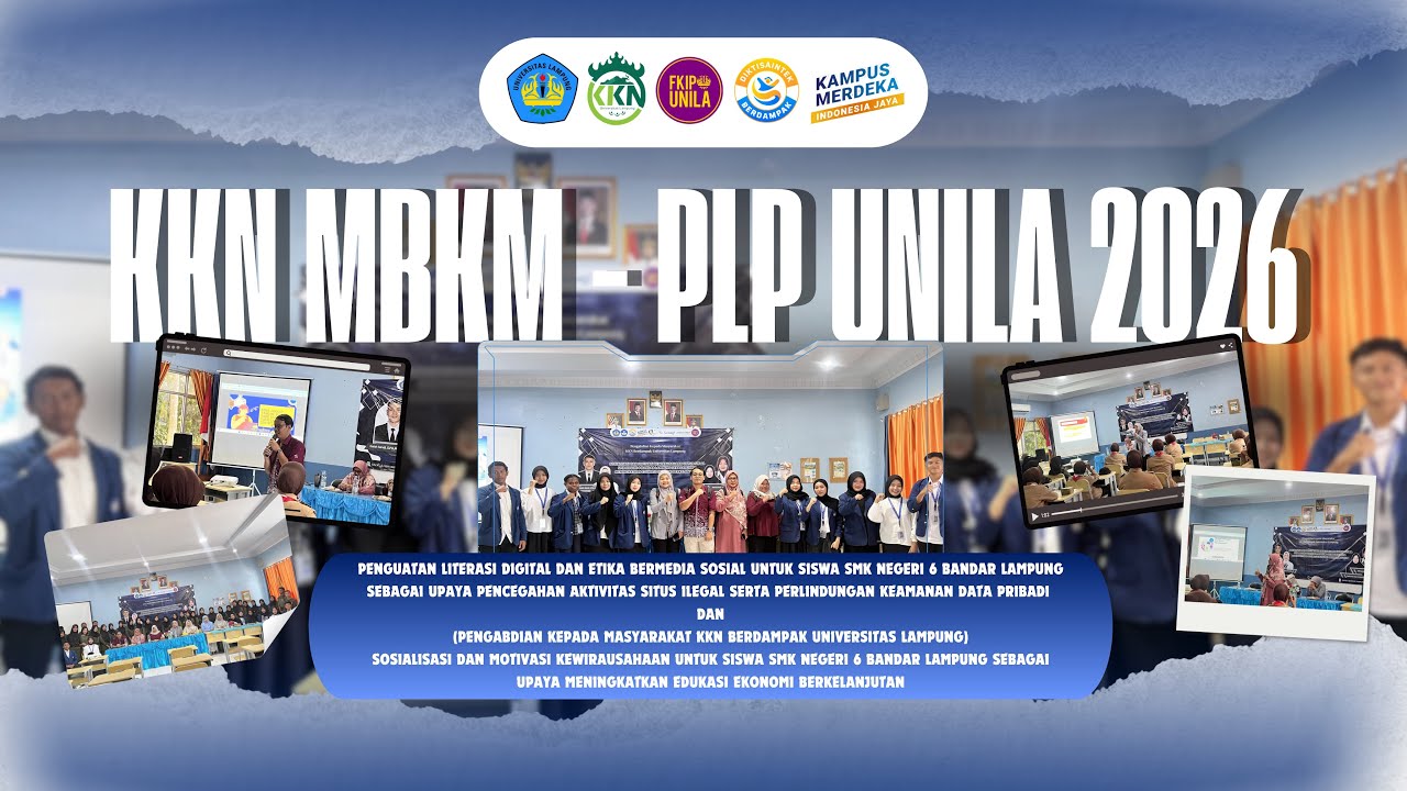 SOSIALISASI KKN-PLP SUKAMAJU 3 DI SMK NEGERI 6 BANDAR LAMPUNG (Jum'at, 6 Februari 2026)