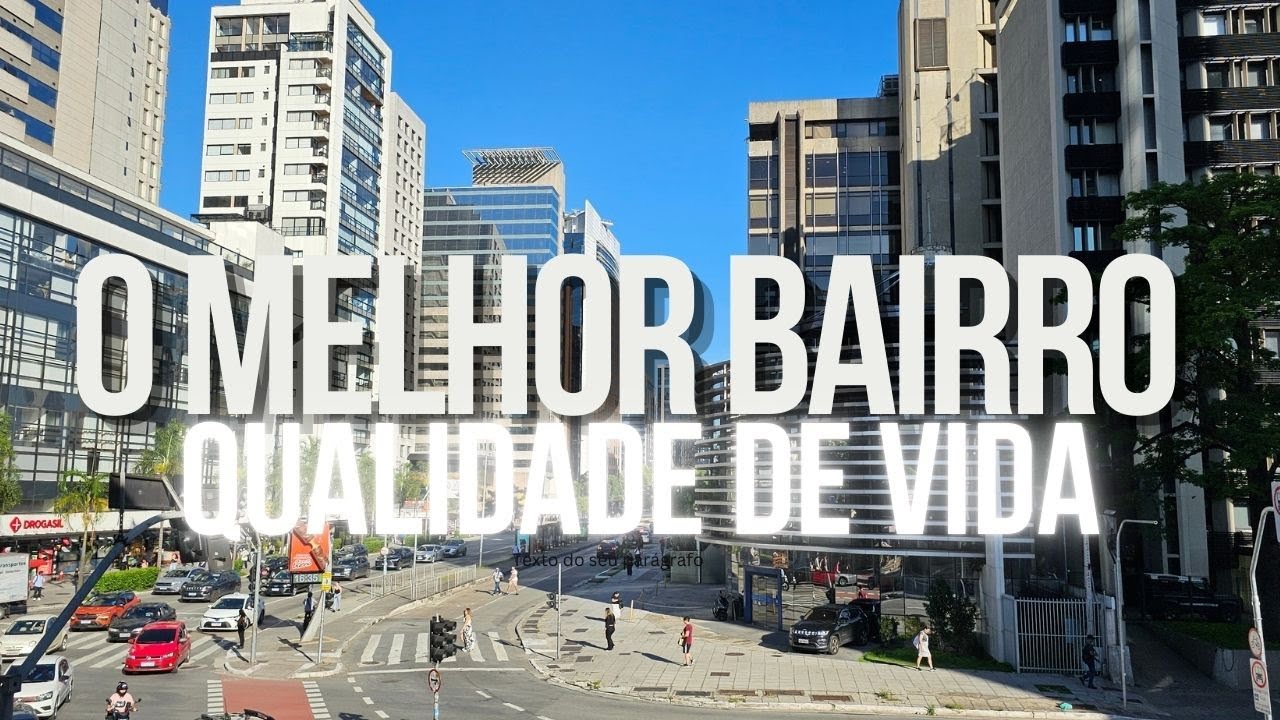 VILA OLÍMPIA | Infraestrutura, Qualidade de Vida, Bares e Baladas