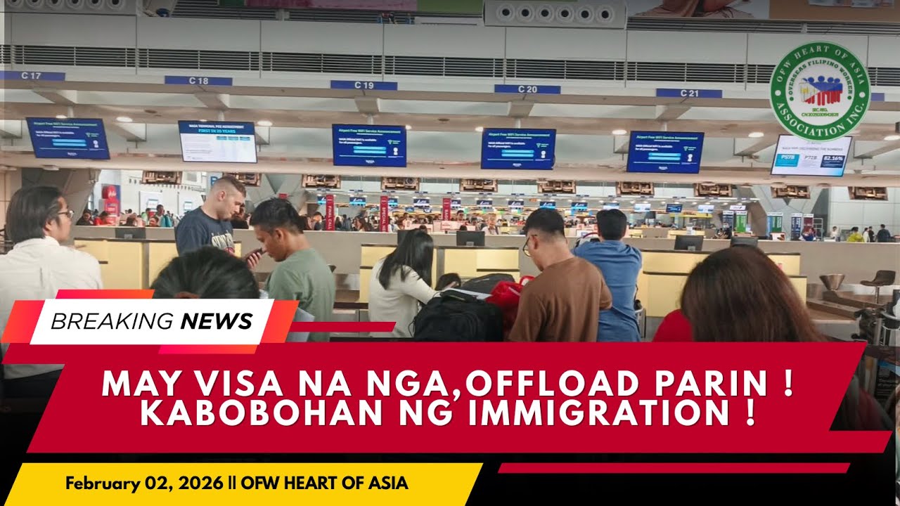 MAY VISA NA PERO OFFLOAD PARIN ! KABOBOHAN NG IMMIGRATION ! 