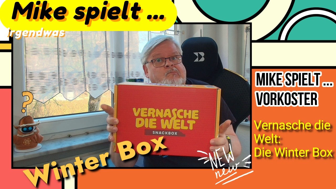 Mike kostet ... Die sehr späte Winter-Box von Vernasche die Welt 🎁