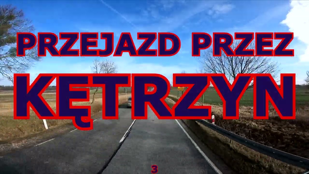 PRZEJAZD PRZEZ KETRZYN 3 #kętrzyn