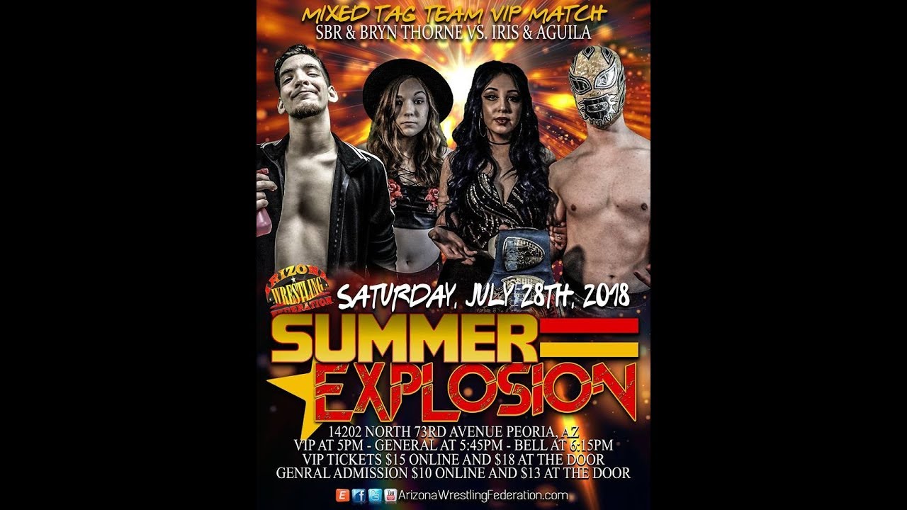 AWF Summer Explosion 07/28/2018