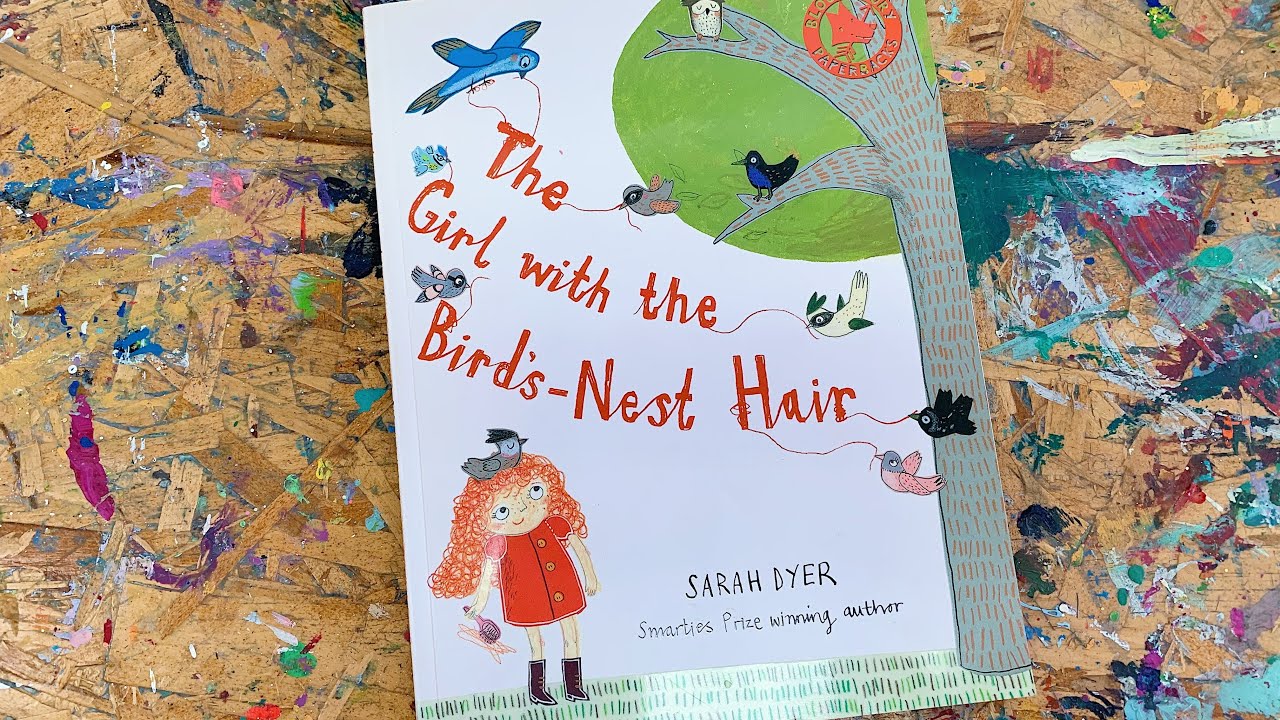 &lsquo;The Girl with the Bird&rsquo;s-Nest Hair&rsquo; by Sarah Dyer - March Art Studios Story Time