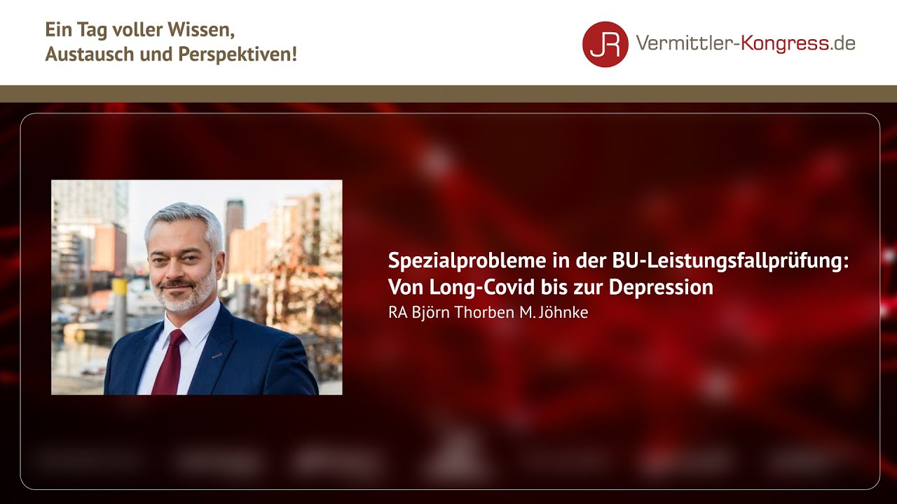 Vermittler-Kongress 2026: Spezialprobleme in der BU-Leistungsfallprüfung