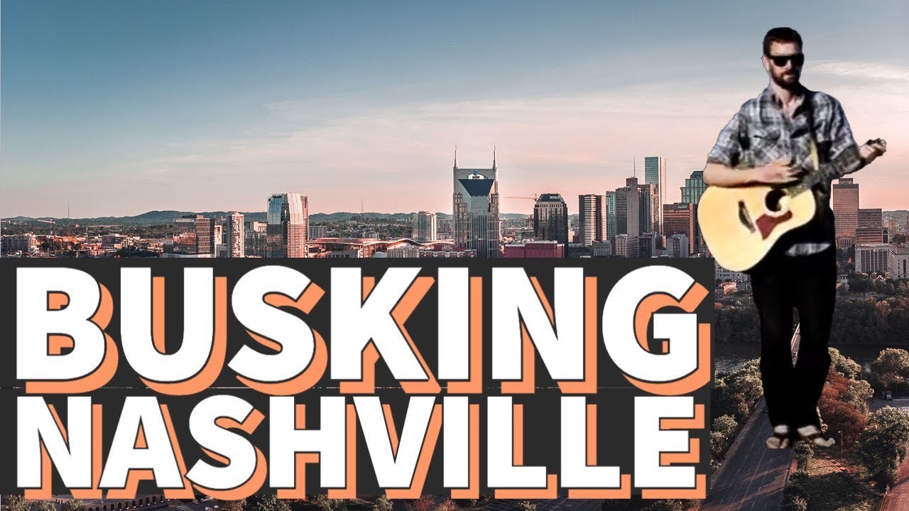 Nashville Street Music - Street Performance Experience Songwriter Vlog