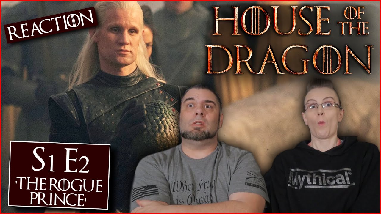 House Of The Dragon | S1 E2 | 'The Rogue Prince' | Reaction\Review