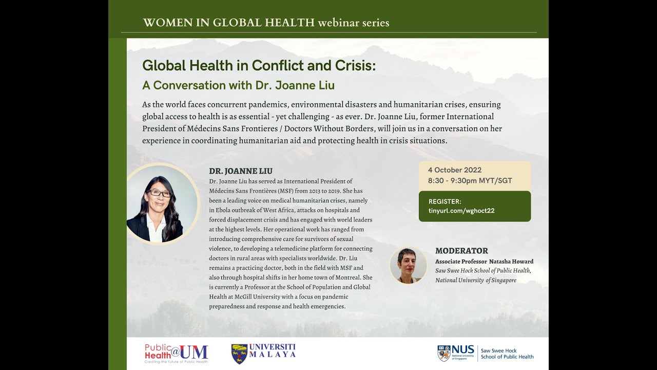 Women in Global Health: Global Health in Conflict and Crisis Webinar with Dr Joanne Liu