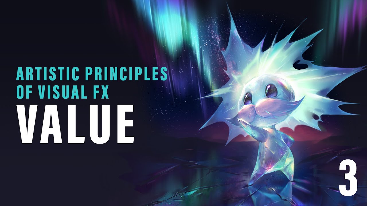 #3: Value | Artistic Principles of VFX