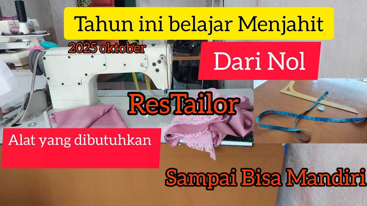 Pemula menjahit Mulai dari Nol belajar bersama
