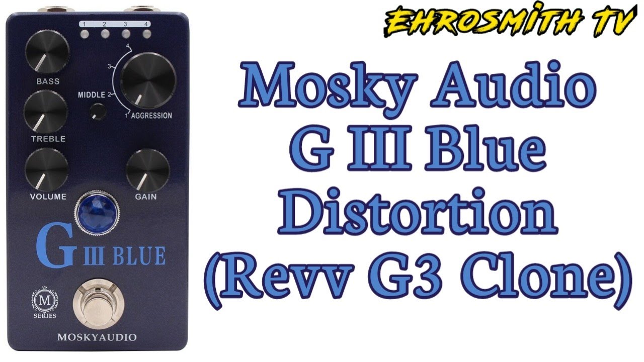 Mosky GIII Blue Distortion (Revv G3 Clone) Sound Demo