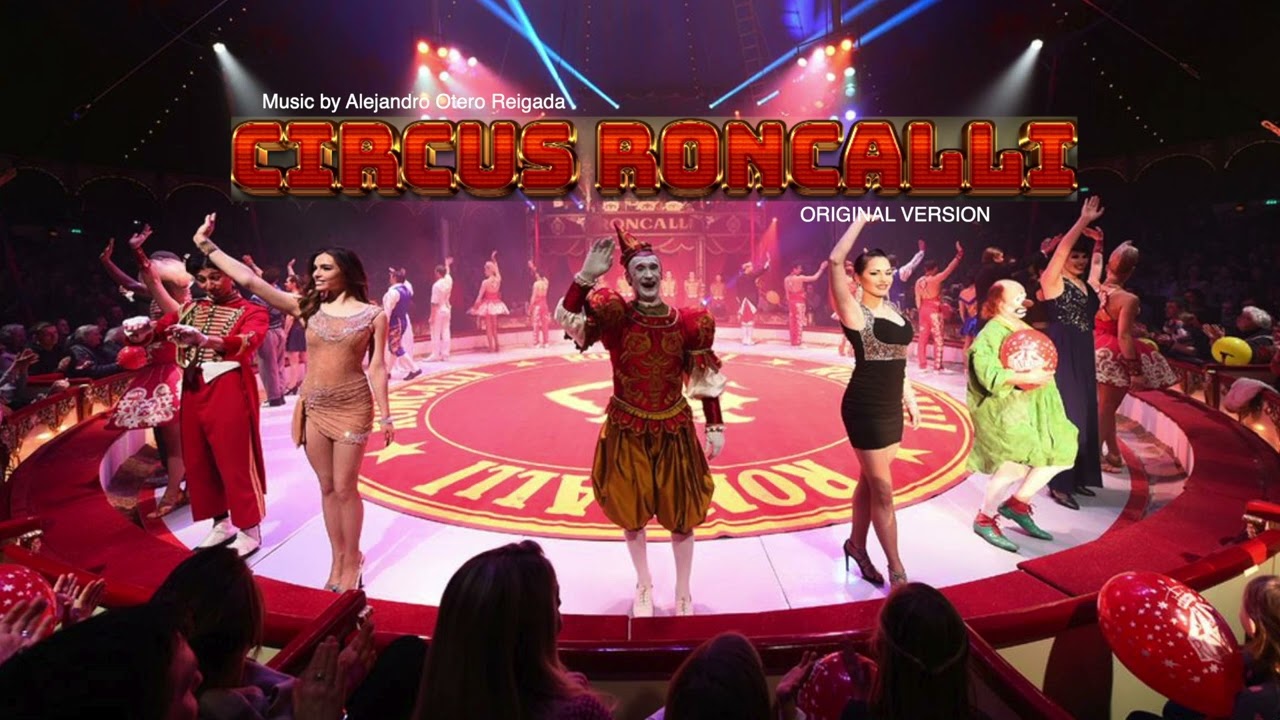 Circus Roncalli - Original Version