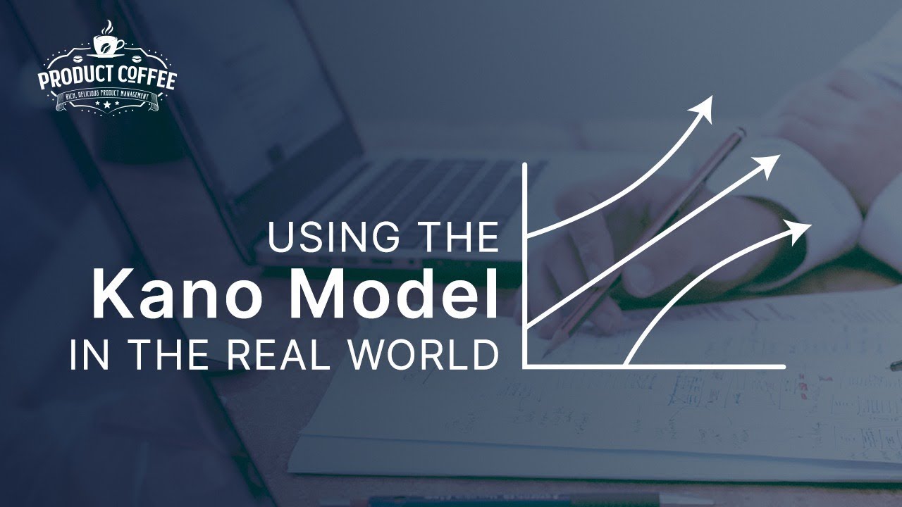 Using The Kano Model In The Real World