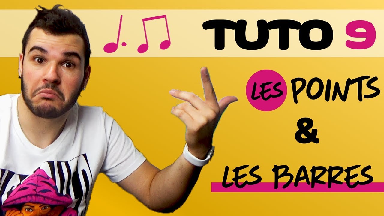 Le RYTHME (partie 2) : les POINTS et les BARRES / 🎼Tuto#9