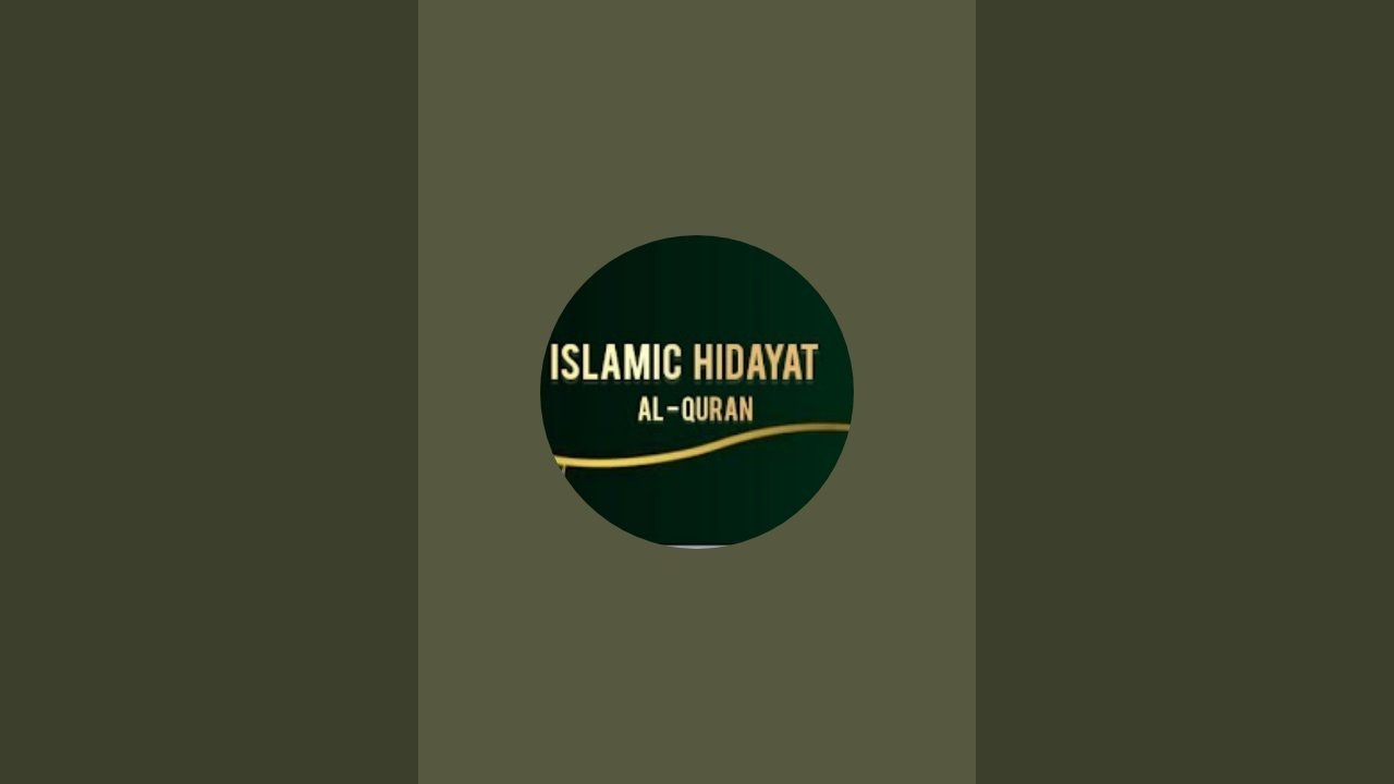 Islamic hidayat Al quran  channelgrowth subscriber growth
