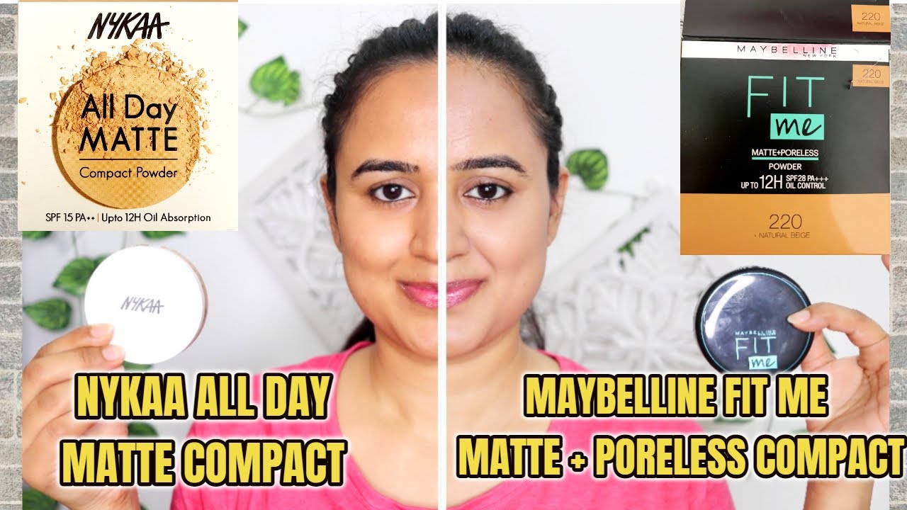 Maybelline Fit me Compact v/s Nykaa All Day Compact Powder | Waysheblushes