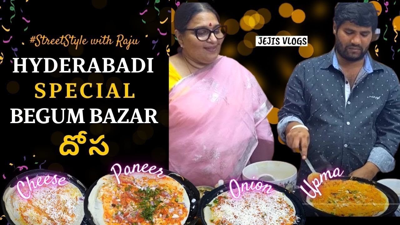 #Hyderabadi Special Begum Bazar #Dosa ⭐️ Special Dosa Varieties 😋 4 Dosas #StreetFood with Raju!!!