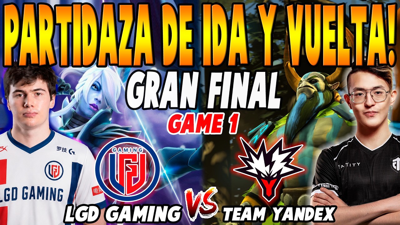 LGD GAMING vs TEAM YANDEX [GAME 1] BO5 - GRAN FINAL🏆 