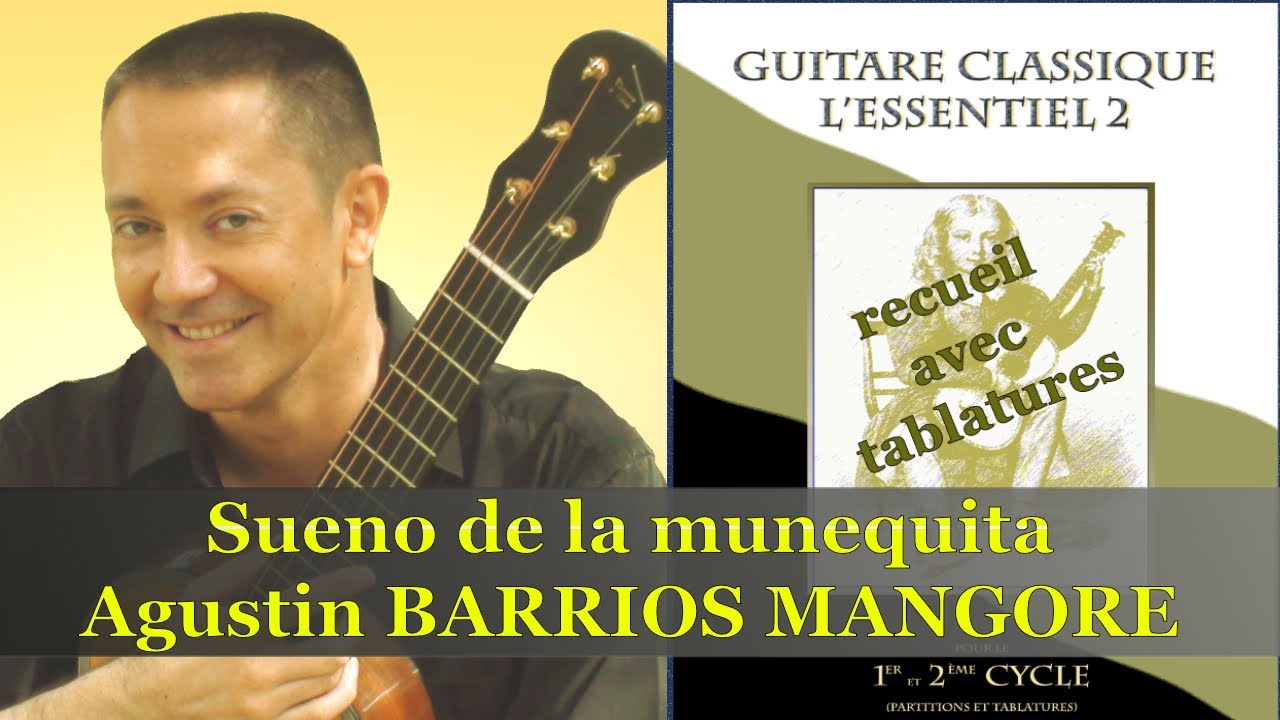 Sueno de la Munequita de Agustin BARRIOS MANGORE
