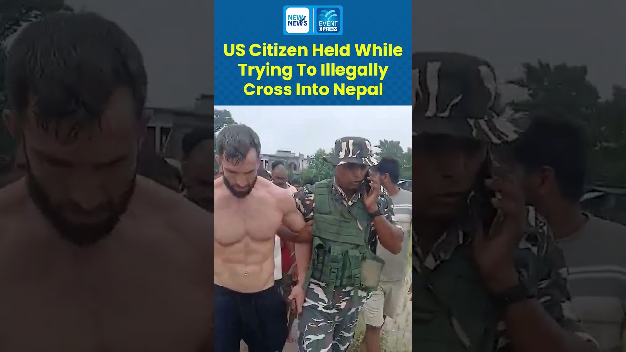 US Citizen Held While Trying To Illegally Cross Into Nepal