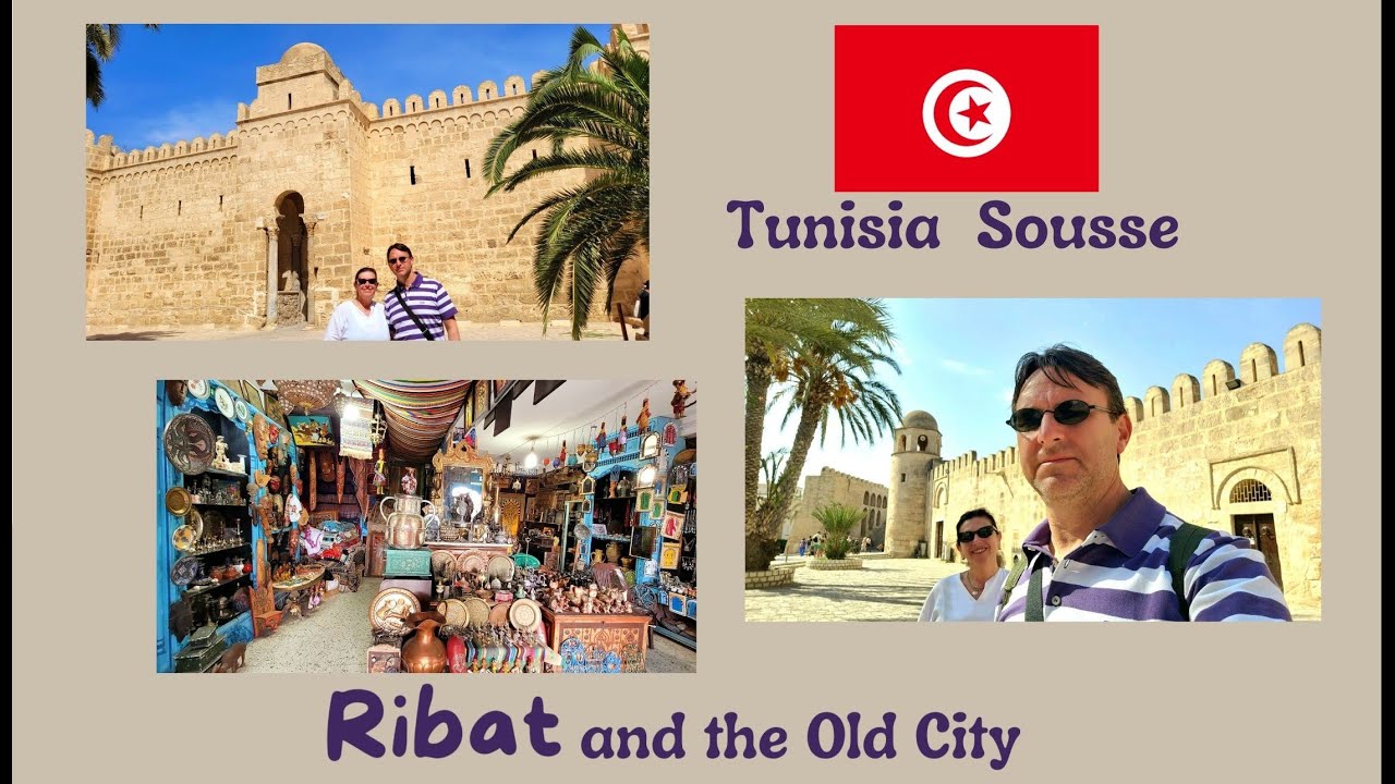 Tunisia Ribat of Sousse & The Old City