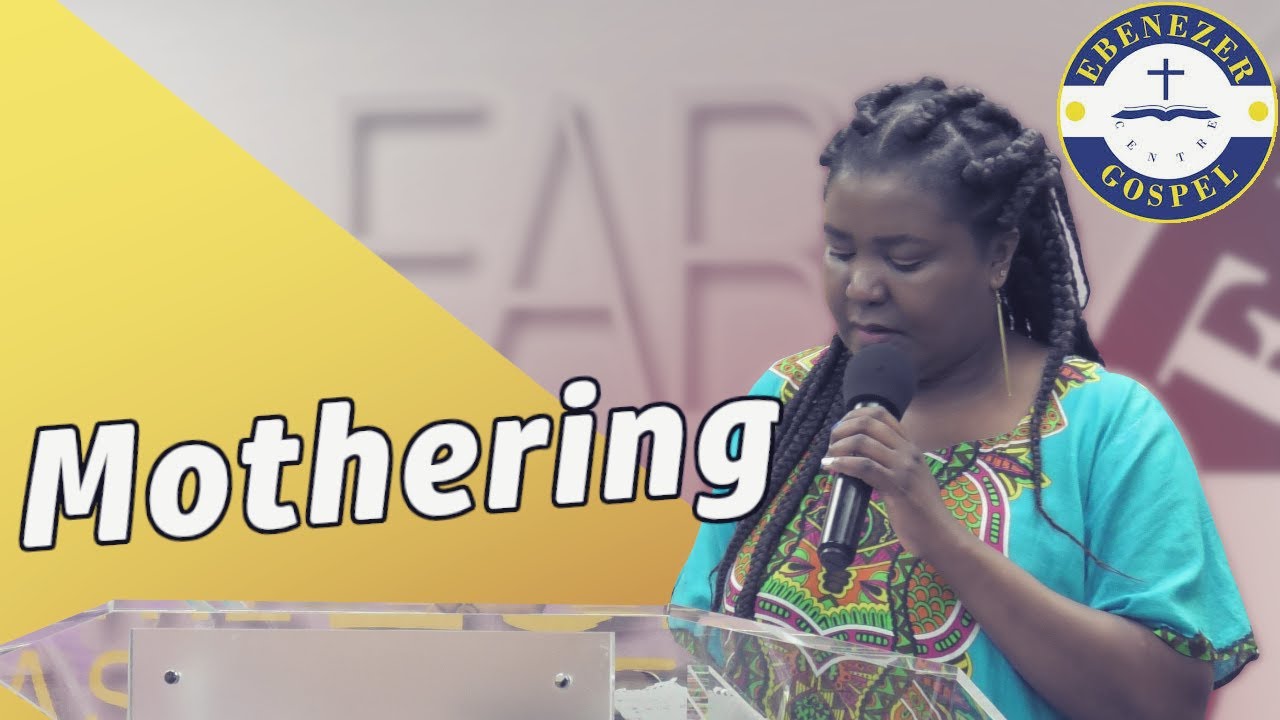 Mothering is Not for the Perfect - Sis. Marianne Kimani