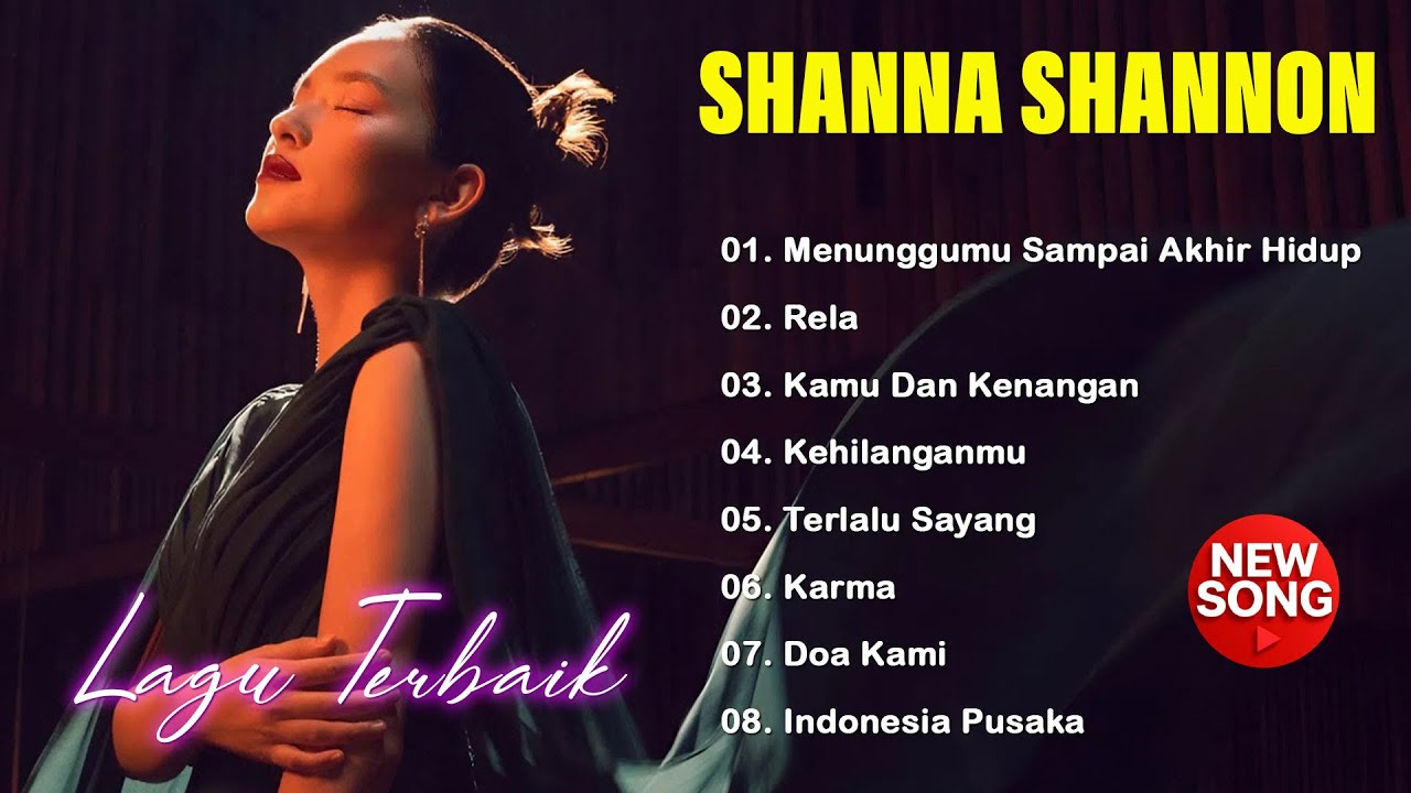 Full Album Shanna Shannon Terbaik | Suara Merdu Penuh Makna | Lagu Paling Populer & Menyentuh Hati