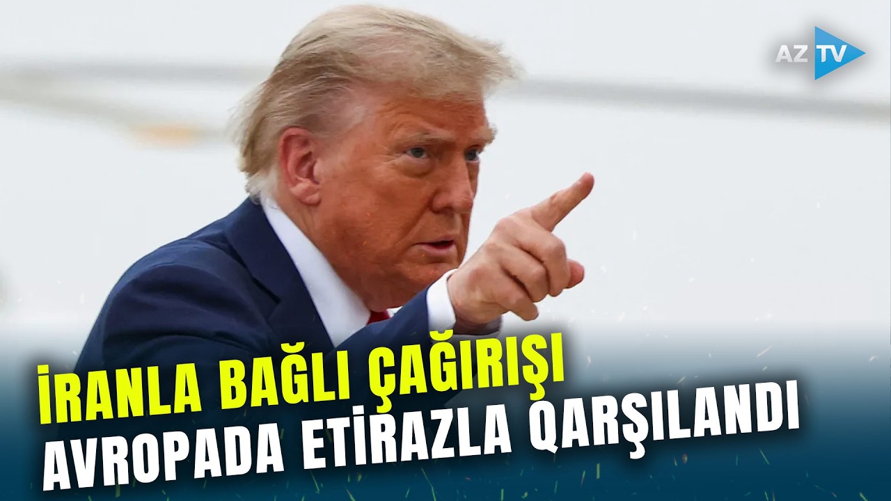 Trampın çağırışı Avropada ÇAXNAŞMA YARATDI: 