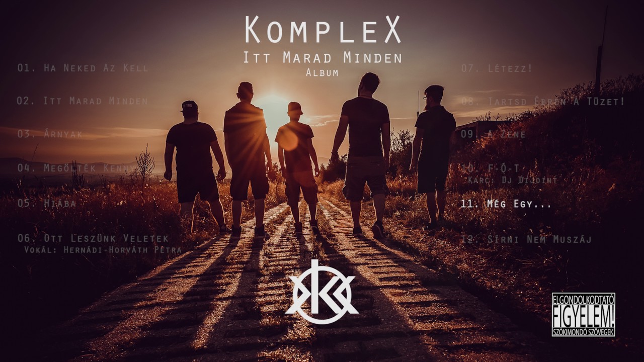 KompleX - Még Egy...