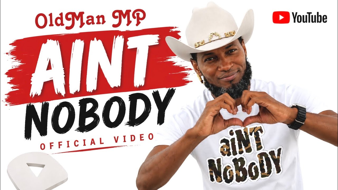 OldMan MP &mdash; Aint Nobody #OfficialMusicVideo